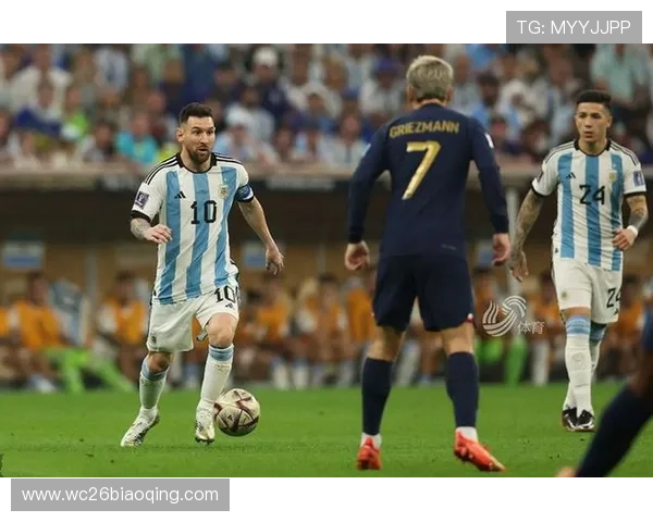 阿根廷与法国世界杯决赛回放全场比赛精彩瞬间回顾